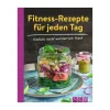 Fitness-Rezepte für jeden Tag